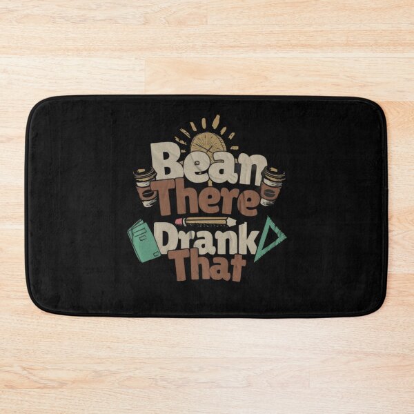 Item preview, Bean There, Drank That designed and sold by BlueGoldArt.