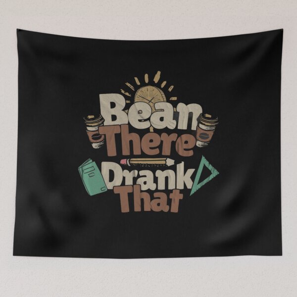 Item preview, Bean There, Drank That designed and sold by BlueGoldArt.