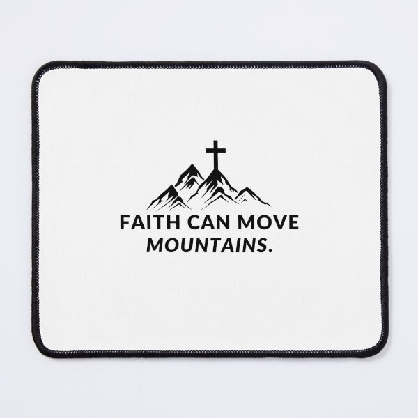 Item preview, Faith can move mountains. designed and sold by Bananobanini.