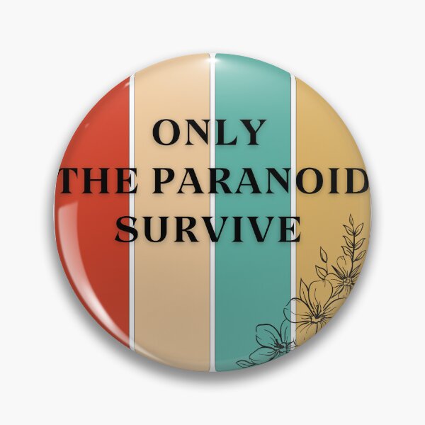 Item preview, only the paranoid survive designed and sold by Hamzakhotbi.
