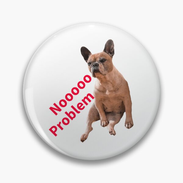 Item preview, No Problem French Bulldog, designed and sold by DesignsMjB.