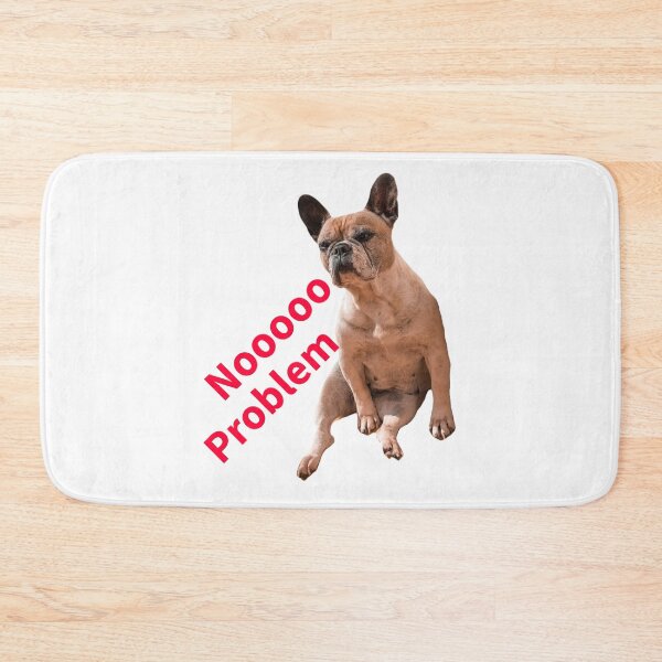 Item preview, No Problem French Bulldog, designed and sold by DesignsMjB.