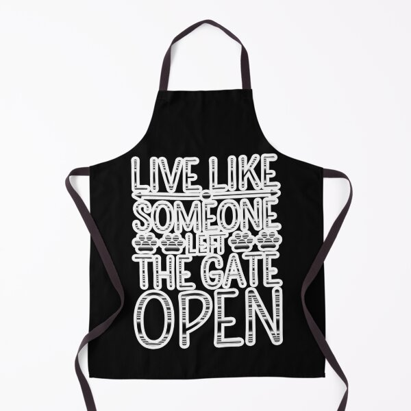 Item preview, Live Like Someone Left The Gate Open, Animal Lover, Pet Love, Dog, Cute Dog, Gift designed and sold by creativerooney.