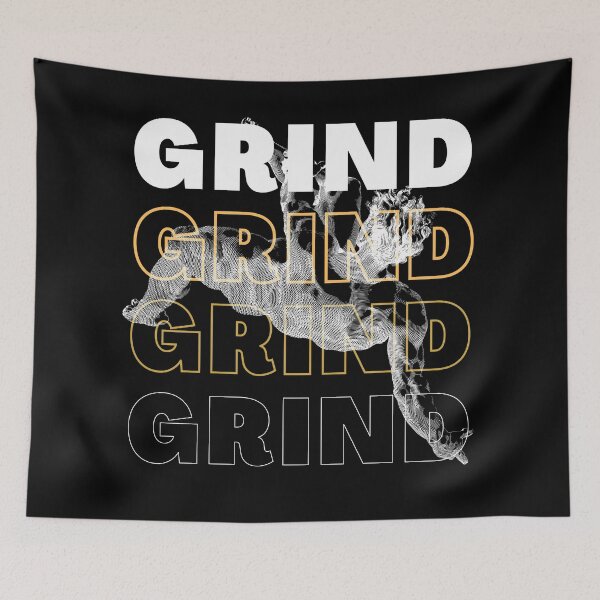 Item preview, Grind, grind, grind and grind  designed and sold by Orese12.