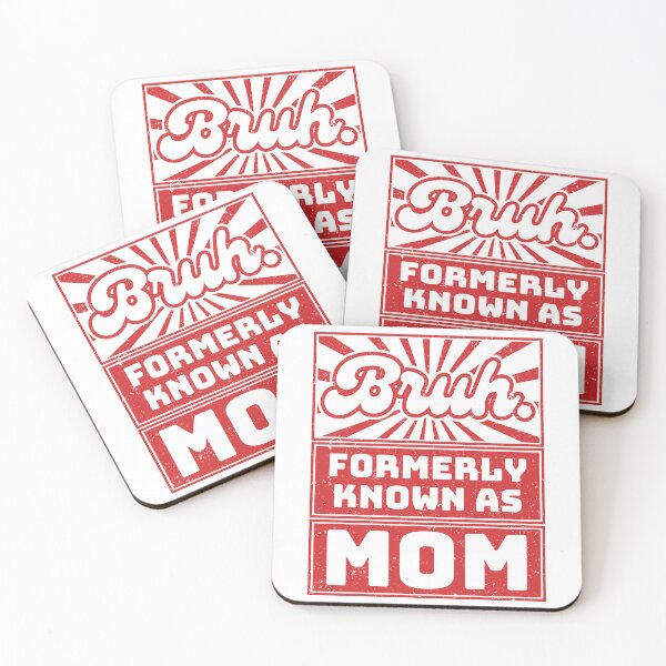 Artikelvorschau, Bruh Früher bekannt als Mom entworfen und verkauft von BelkaMed.