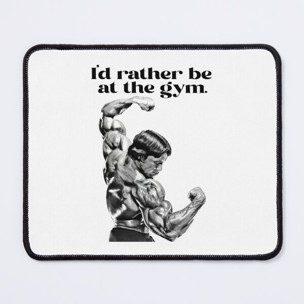 Item preview, I'd rather be at the gym. Arnold Schwarzenegger Fan art. designed and sold by HuzaifaNaveedh.
