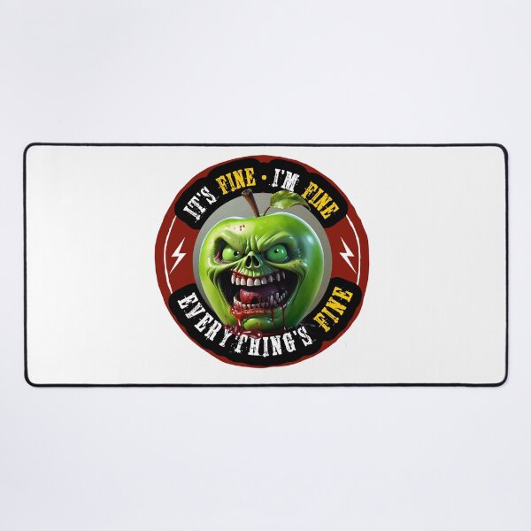 Item preview, It's Fine, I'm Fine, Everything's Fine designed and sold by Wilcox PhotoArt.