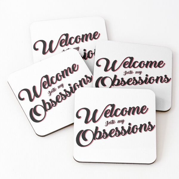 Item preview, Welcome into my obsessions designed and sold by PurpleWay.