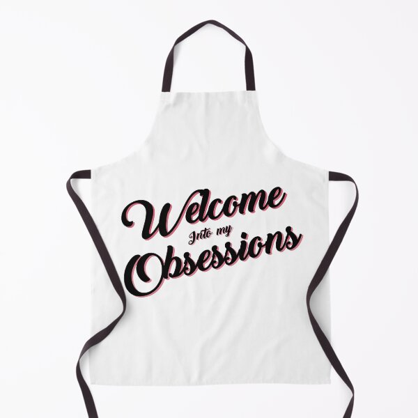 Item preview, Welcome into my obsessions designed and sold by PurpleWay.