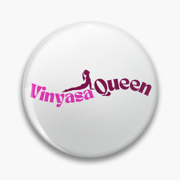 Item preview, Vinyasa queen Yogi - Yoga Vinyasa funny quote designed and sold by soniaaseguin.