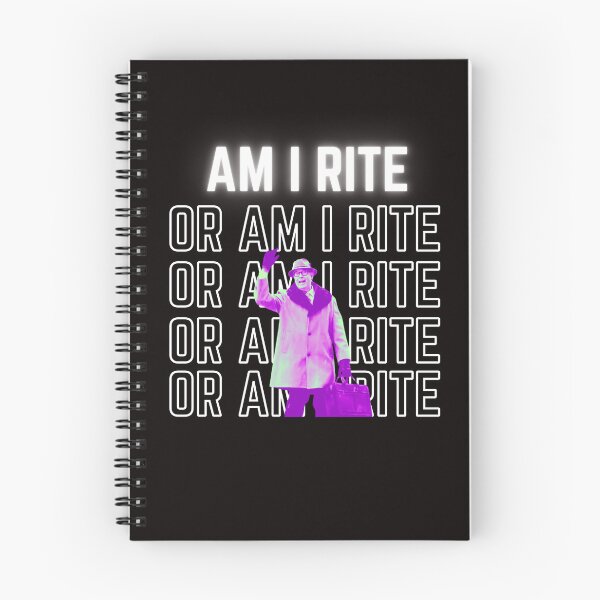 Item preview, Am I Right or Am I Right? Rite, rite rite rite designed and sold by TorrezvilleTees.