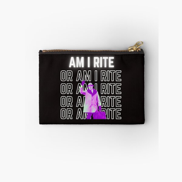 Item preview, Am I Right or Am I Right? Rite, rite rite rite designed and sold by TorrezvilleTees.