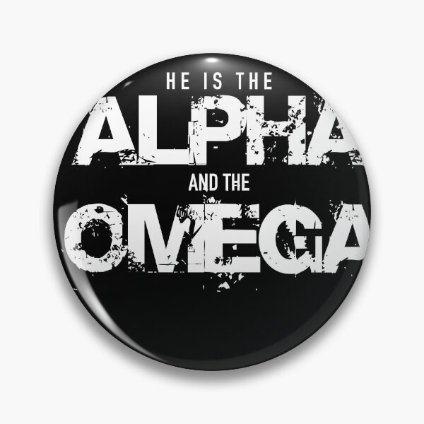 Item preview, He Is the Alpha and the Omega designed and sold by SlappyWares.