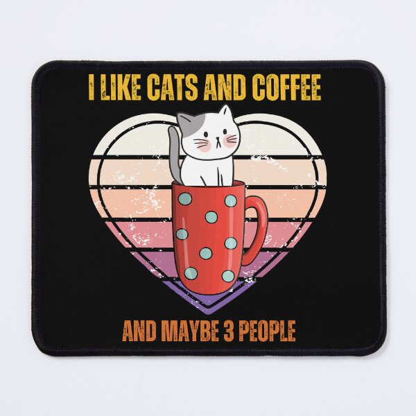 Item preview, I Like Cats And Coffee And Maybe 3 People Funny Retro Vintage designed and sold by JustMeStore.