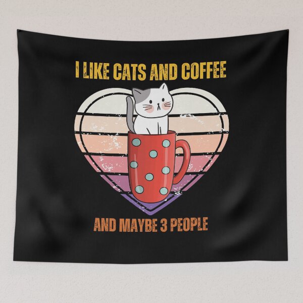 Item preview, I Like Cats And Coffee And Maybe 3 People Funny Retro Vintage  designed and sold by JustMeStore.
