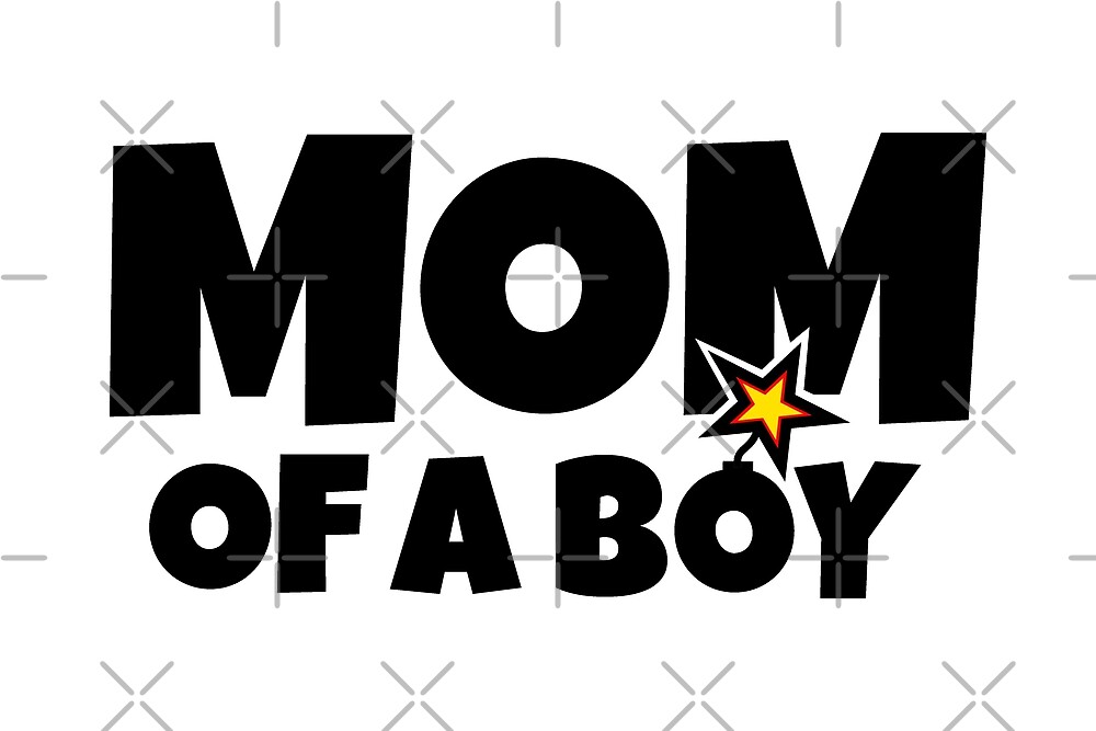 Mom of a Boy - Happy Mothers Day by theshirtshops