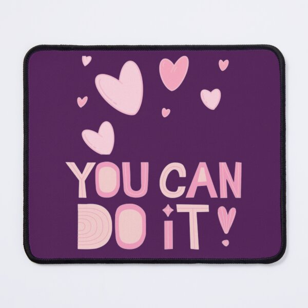 Item preview, You Can Do it! designed and sold by MyTshirtArt.