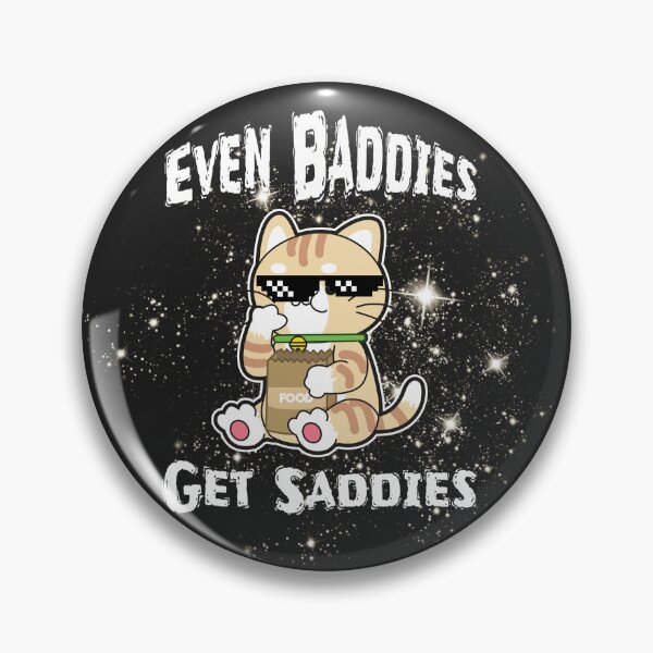 Item preview, Even Baddies Get Saddies Funny Cat Meme,Weirdcore Tee, That Go Hard Mental Health. designed and sold by Isanoe.