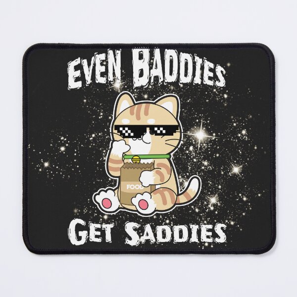 Item preview, Even Baddies Get Saddies Funny Cat Meme,Weirdcore Tee, That Go Hard Mental Health. designed and sold by Isanoe.