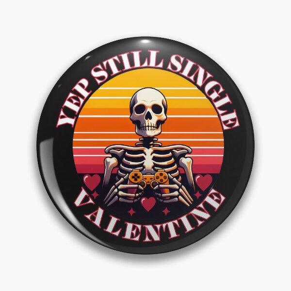 Item preview, Yep Still Single Valentine designed and sold by elynne9.