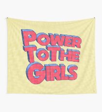 Power To The Girls Wall Tapestry