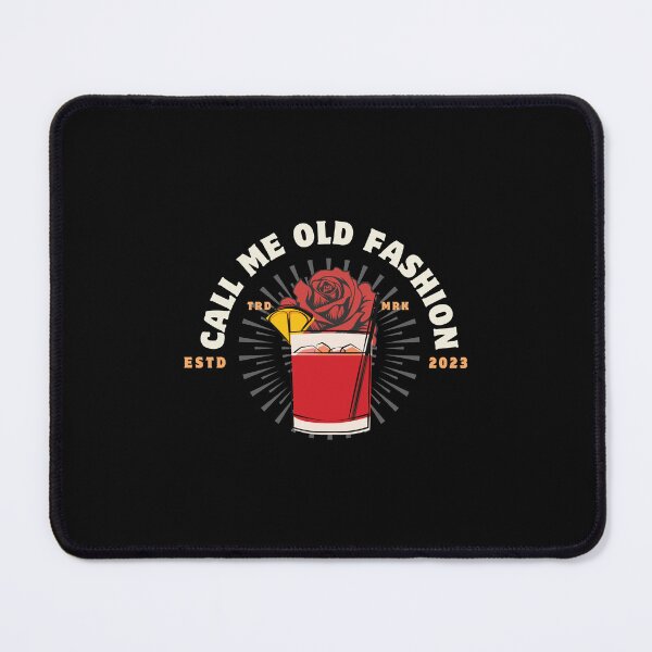 Item preview, Call Me Old Fashion designed and sold by OnTheTrend.