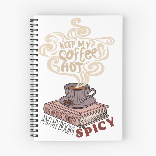 Item preview, Keep my coffee hot, and my books spicy designed and sold by SamGreig93.