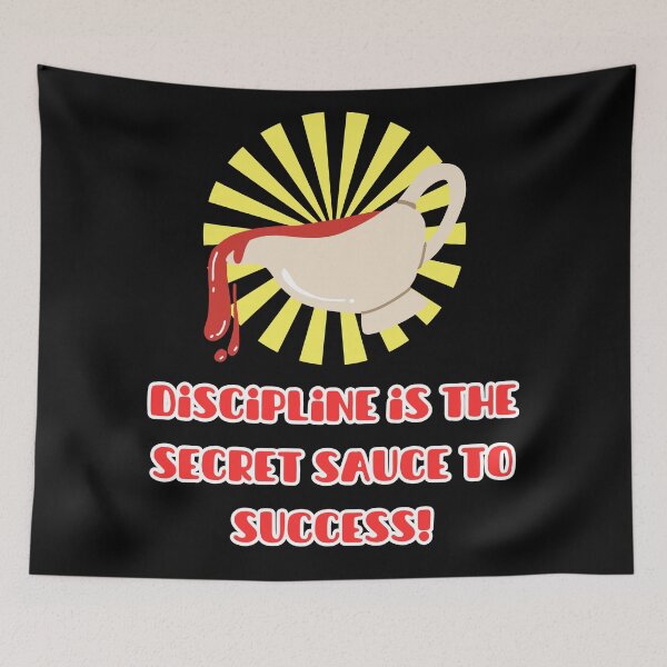 Item preview, Discipline is the secret sauce to success designed and sold by ManikRaja.