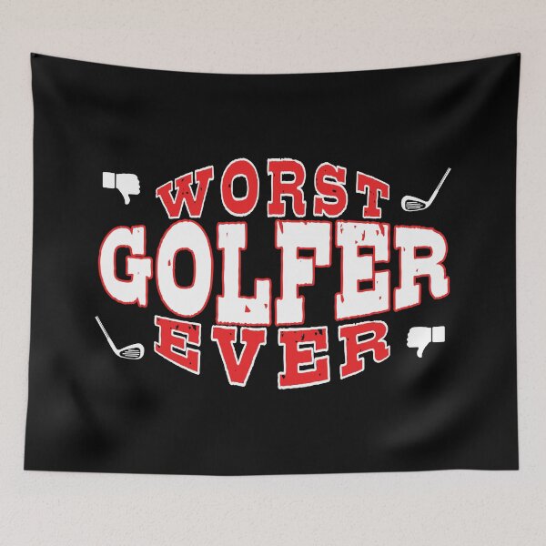 Item preview, Worst Golfer Ever - Funny gift for golfing lovers designed and sold by BensonDesigns.