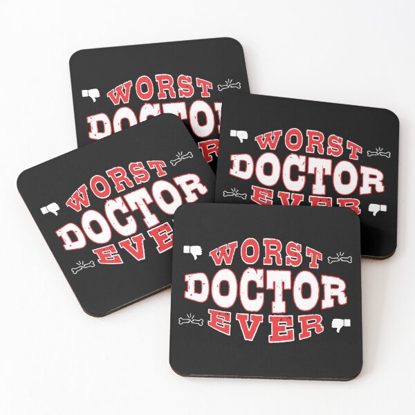 Item preview, Worst Doctor Ever - Funny gift for medicine and health humor lovers designed and sold by BensonDesigns.