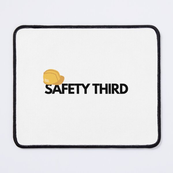 Item preview, Safety third. designed and sold by Bananobanini.
