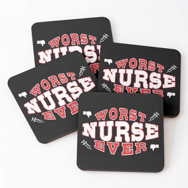 Item preview, Worst Nurse Ever - Funny gift for nursing lovers designed and sold by BensonDesigns.