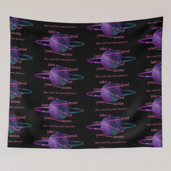 Item preview, Take Good Care Of Your Atoms designed and sold by itshypernova.
