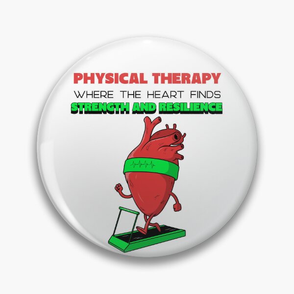 Item preview, Physical Therapy: where the heart finds strength and resilience designed and sold by Designsbyeliane.
