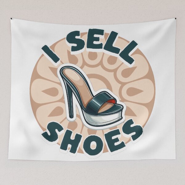 Item preview, I Sell Shoes designed and sold by duke818.