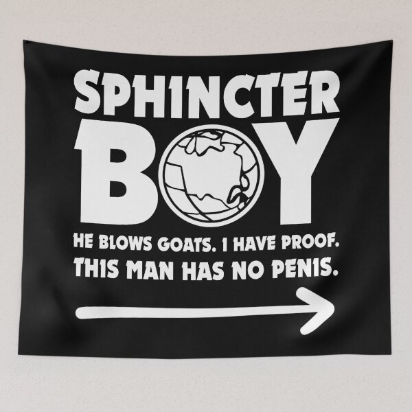 Item preview, Wayne's World // Sphincter Boy Blows Goats ---> designed and sold by ourkid.