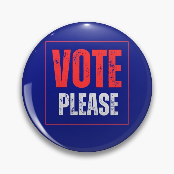 Item preview, Vote Please Elections Campaign Presidential Local  designed and sold by VioletsnPansies.