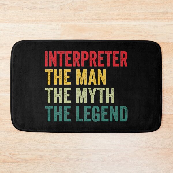 Item preview, Interpreter Mens Gift, Man Myth Interpreter Legend, Interpreter Fathers Day designed and sold by vzrnmichsudops.