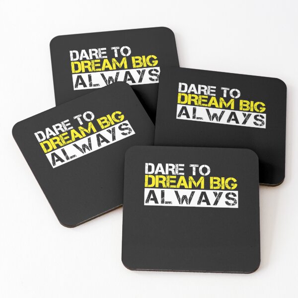 Item preview, Dare To Dream Big Always Cool Motivational Quote designed and sold by SharpThreadZ.