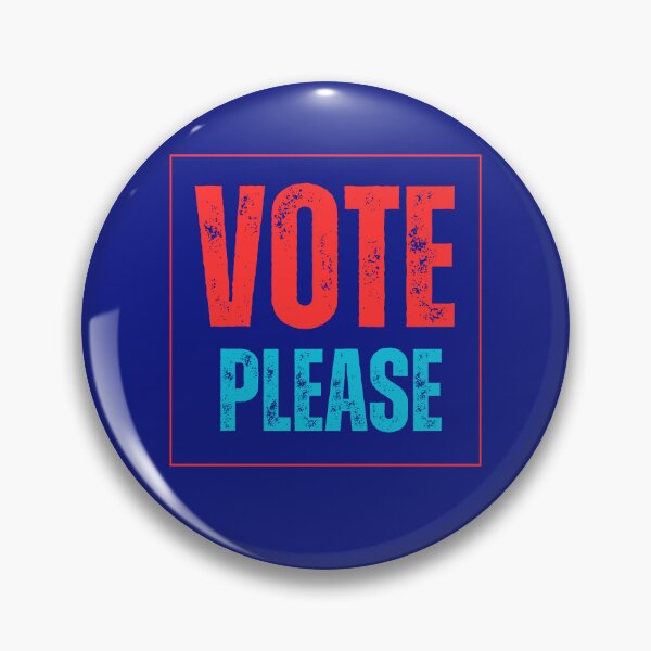 Item preview, Vote Please Elections Campaign Presidential Local  designed and sold by VioletsnPansies.