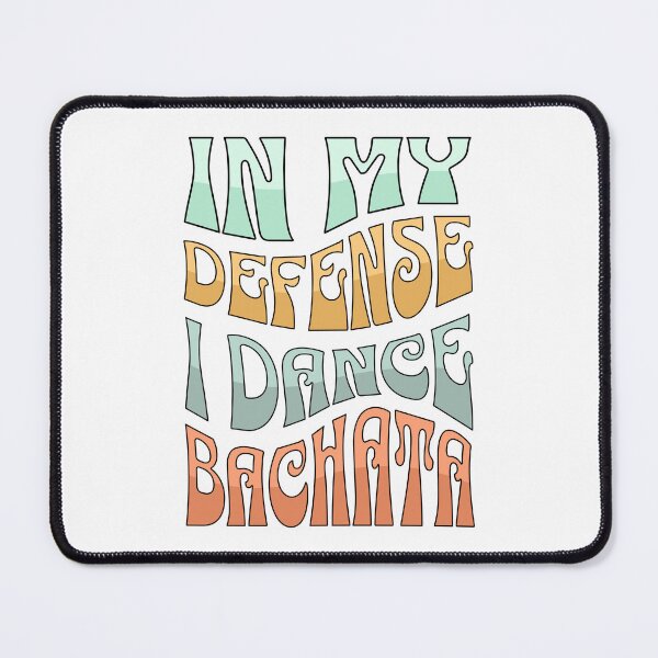 Item preview, In My defense i Dance Bachata designed and sold by Jerseysrd.