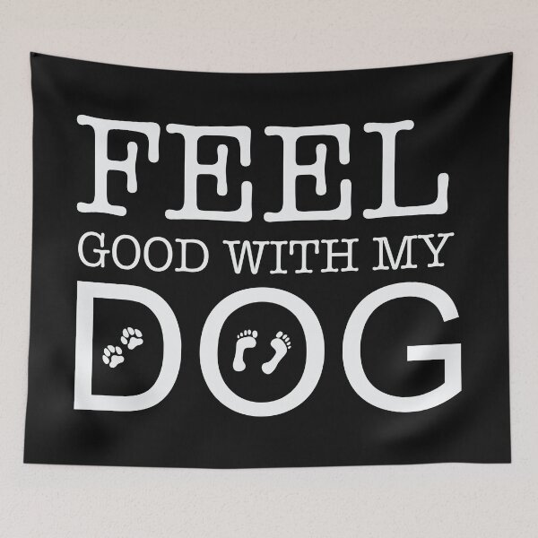 Item preview, Feel good with my dog - dogs gifts for birthday gift designed and sold by Desibeau.