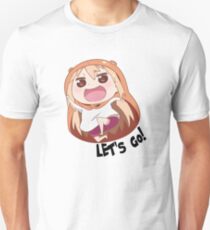Umaru - Let's Go! Unisex T-Shirt