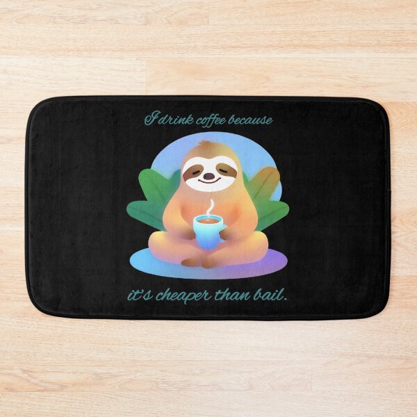 Item preview, Coffee is Cheaper than Bail designed and sold by auntierockon.