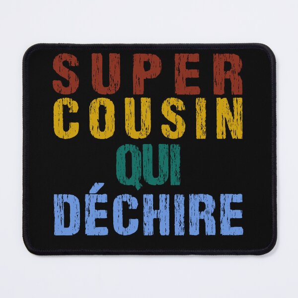 Item preview, Super cousin qui déchire designed and sold by Catsloversdotme.