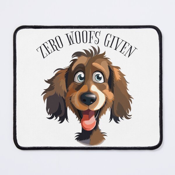 Item preview, Zero Woofs Given Dog Lover designed and sold by storefoxmix.
