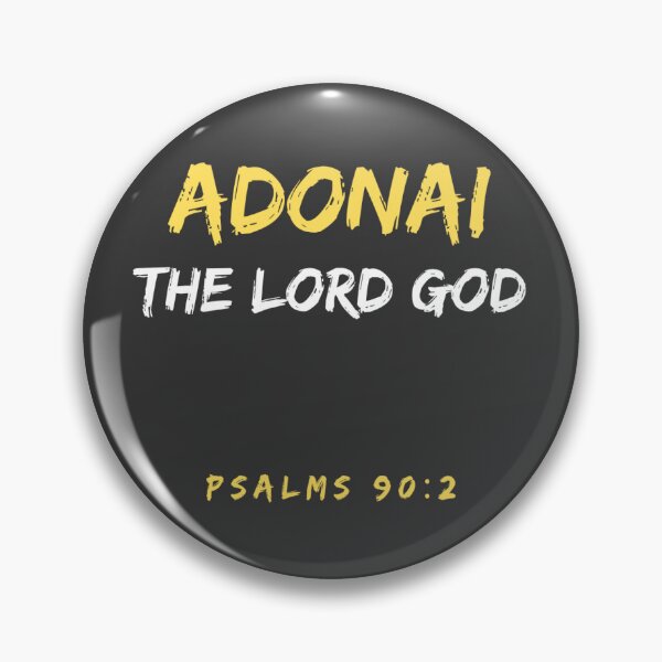 Item preview, Adonai - the LORD GOD! Psalms 90:2 designed and sold by fribabywonder.