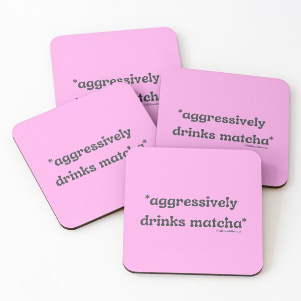 Item preview, Aggressively drinks matcha. v7b | @lilsboobthangs designed and sold by lilsboobthangs.