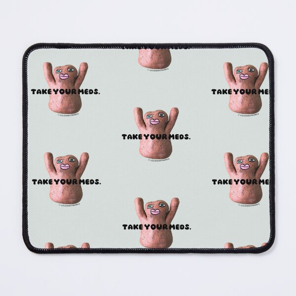 Item preview, Take your meds., Mr. Blob, blob, cute blob, v4 | @lilsboobthangs © designed and sold by lilsboobthangs.
