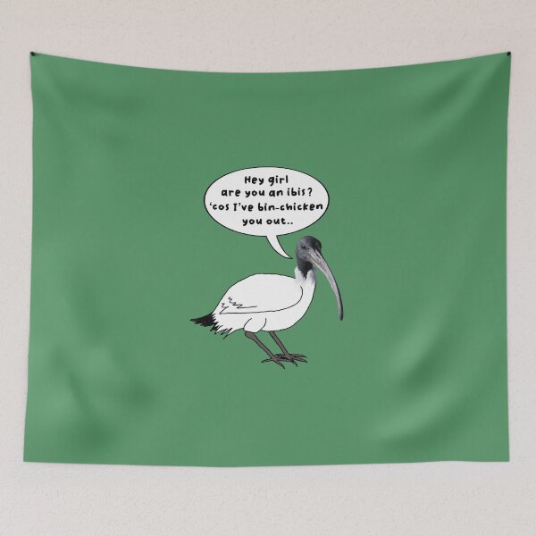Item preview, Hey girl are you an ibis ? ‘Cos I’ve bin-chicken you out.. designed and sold by Rob Price.